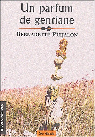 couverture de : Un parfum de gentiane
