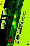 libros ciencia ficcion 2019  Blade Runner: ¿Sueñan los androides con ovejas eléctricas?: 1 (Ciencia Ficción)