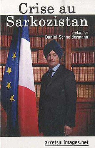 Crise au Sarkozistan Crise au Sarkozistan