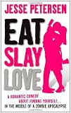 Eat Slay Love Eat Slay Love
