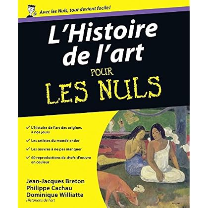Histoire de l'art Pour les Nuls Histoire de l'art Pour les Nuls