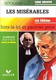 Les Misérables : Hors la loi et pauvres gens