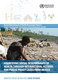Image de Addressing Social Determinants of Health Through Intersectoral Actions: Five Public Policy Cases from Mexico