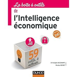 La boîte à outils de l'intelligence économique - 59 outils & méthodes