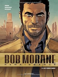 jaquette livre Bob Morane - Renaissance - tome 1 - Les Terres rares