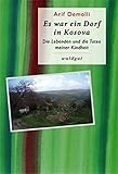 Image de Es war ein Dorf in Kosova: Die Lebenden und die Toten meiner Kindheit (Gedächtnis der Vö