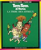 Tom-Tom et Nana, tome 14 : La Tribu des affreux