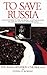 To Save Russia: The Reincarnation of Nicholas II by 