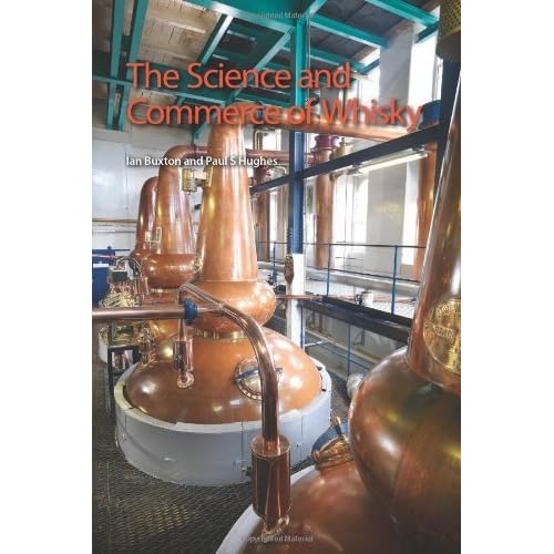 The Science and Commerce of Whisky: RSC by Ian Buxton (2013-12-02)