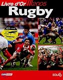 Rugby : Livre d'or 2005
