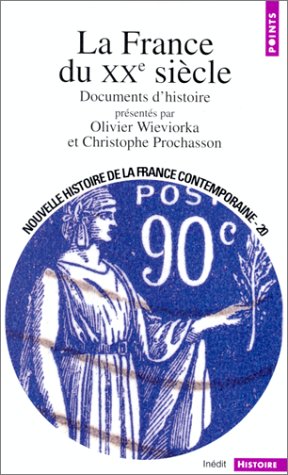 La  France du XXe siècle : documents d'histoire