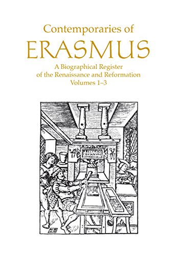 Contemporaries of Erasums: A Biographical Register of the Renaissance And... livre