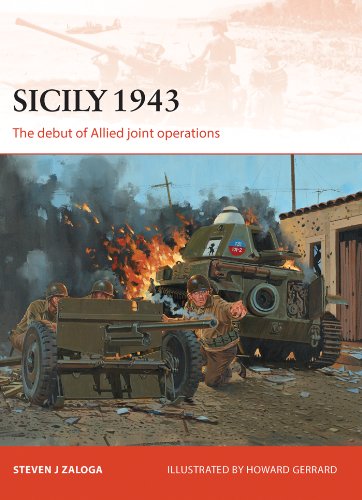 Steven J. Zaloga Sicily 1943: The debut of Allied joint operations pdf
download
