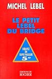 le petit lebel du bridge