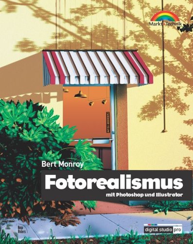 Download Fotorealismus - Digital Studio Pro . mit Photoshop und Illustrator