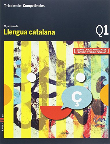 Quadern 1 Llengua catalana 1r ESO (Projecte Treballem les Competències)
