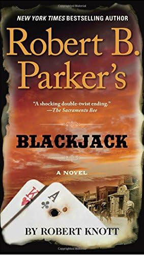 Robert B. Parker's Blackjack: 8 (Cole and Hitch Novel)