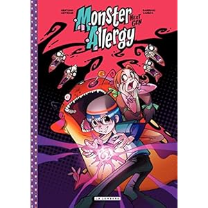 Monster Allergy Next Gen - Tome 1: compil. des t. 21, 22 et 23