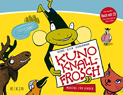 Kuno Knallfrosch. Musical für Kinder Buchen