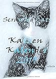 Scrawled Cats - black & white - Katzen Kalender 2019: Katzen Kalender 2019 - Wochenkalender - für einen guten Zweck by Daniela Müller