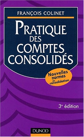 Pratique des comptes consolidés Pratique des comptes consolidés