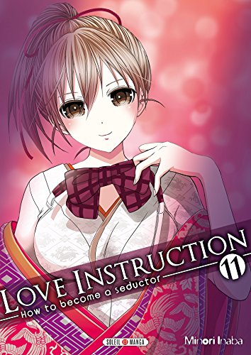 Love Instruction - How To Become A Seductor — Tome 11