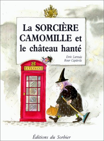 La  s. Camomille et le château hanté