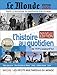 Produktbild Le Monde : Histoire au quotidien 2005