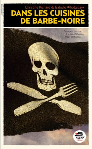 <a href="/node/42883">Dans les cuisines de Barbe-noire</a>