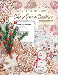 A Taste of Home CHRISTMAS COOKIES RECIPES COOKBOOK & CHRISTMAS COOKIES COLORING BOOK in one!: Color gorgeous grayscale Christmas cookies while ... delicious Christmas cookies recipes inside!