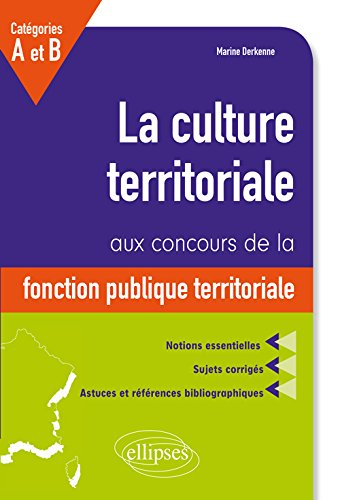 La Culture Territoriale aux Concours de la Fonction Publique Territoriale Catégories A et B en ligne