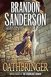 Stormlight Archive 03. Oathbringer: Book Three of the Stormlight Archive by