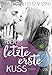 Der letzte erste Kuss (Firsts-Reihe, Band 2) by 