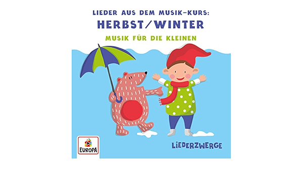 Liederzwerge Lieder Aus Dem Musik Kurs Vol 1 Herbst Winter Von Lena Felix Die Kita Kids Bei Amazon Music Amazon De