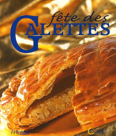 couverture de : F&ecirc;te des galettes