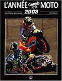 L'année Grands Prix moto 2003