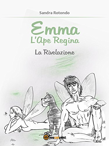 Download Emma L’Ape Regina La Rivelazione Download Emma L’Ape Regina La Rivelazione