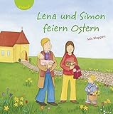 Lena und Simon feiern Ostern: Mit Klappen by 