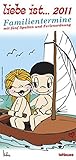 liebe ist... Familientermine 2011 by 