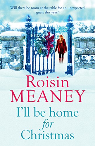 I'll Be Home for Christmas: 'This magical story of new beginnings will warm the heart' (English Edit I'll Be Home for Christmas: 'This magical story of new beginnings will warm the heart' (English Edit