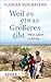 Weil es etwas Größeres gibt: Mein Leben in Afrika (Herder Spektrum) by Florian von Bayern, Christian Weisenborn