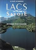 Lacs de Savoie : Découverte, pêche et randonnées