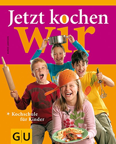 Preisvergleich Produktbild Jetzt kochen wir (GU Familienküche)
