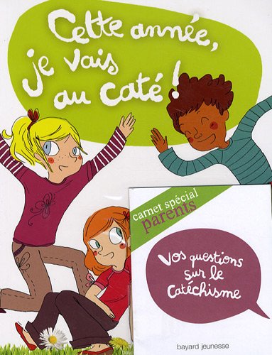 Cette année je vais au caté ! gratuit Cette année je vais au caté ! francais