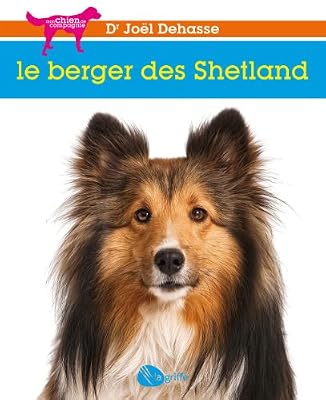 LA GRIFFE Le berger des Shetland