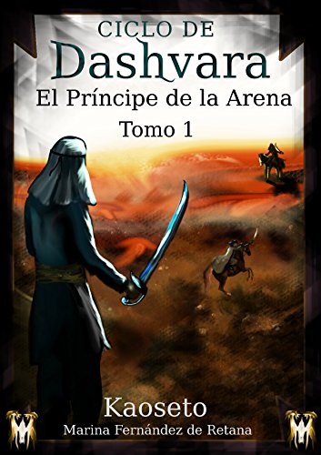 Download El Príncipe de la Arena (Ciclo de Dashvara nº 1)
