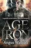 Image de Age of Iron (The Iron Age Trilogy)