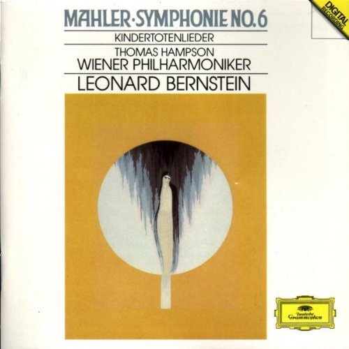 Mahler: Symphony No.6; Kindertotenlieder