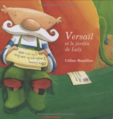 Versaïl et le jardin de Laly