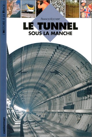 Le tunnel sous la Manche